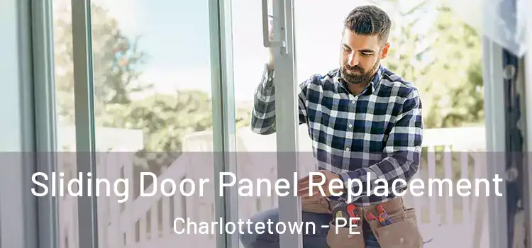  Sliding Door Panel Replacement Charlottetown - PE